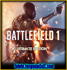 Descargar Battlefield 1 Ultimate Edition | Full | Español | Mega | Torrent | Iso | Elamigos