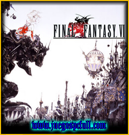 Final Fantasy VI | Full | Español | Mega | Torrent | Iso | Codex