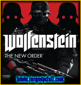 Wolfenstein The New Order | Full | Español | Mega | Torrent | Iso | Elamigos