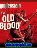 Wolfenstein The Old Blood | Full | Español | Mega | Torrent | Iso | Elamigos