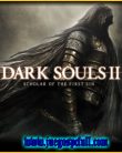 Dark Souls 2 Scholar of the First Sin | Español | Mega | Torrent | ElAmigos