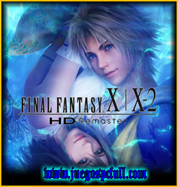 Final Fantasy X/X-2 HD Remaster | Full | Español | Mega | Torrent | Iso | Codex