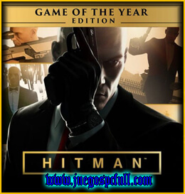 Hitman Game Of The Year Edition | Full | Español | Mega | Torrent | Iso | Elamigos