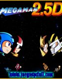 Mega Man 2.5D | Full | Mega | Torrent | Iso