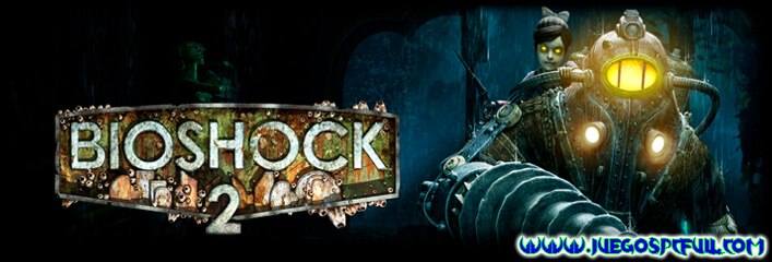 Descargar Bioshock 2 Complete Edition | Español Mega Torrent ElAmigos