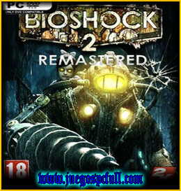 Descargar Bioshock 2 Remastered | Full | Español | Mega | Torrent | Iso | Codex