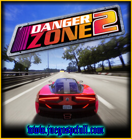 Descargar Danger Zone 2 | Full | Español | Mega | Torrent | Iso | Elamigos