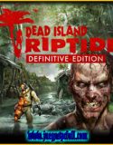 Dead Island Riptide Definitive Edition | Español | Mega | Torrent | Iso | Codex