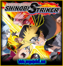 Descargar Naruto to Boruto Shinobi Striker | Español | Mega | Torrent | Iso | Elamigos