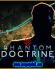 Phantom Doctrine | Full | Español | Mega | Torrent | Iso | Elamigos