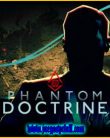 Phantom Doctrine | Full | Español | Mega | Torrent | Iso | Elamigos