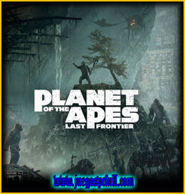 Descargar Planet of the Apes Last Frontier | Full | Español | Mega | Torrent | Iso | Elamigos