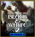 Black and White 2 Complete Collection | Full | Español | Mega | Torrent | Iso