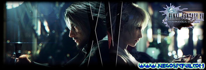 Descargar Final Fantasy XV Windows Edition v1261414 | Español Torrent ElAmigos