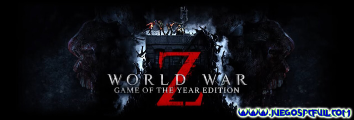 Descargar World War Z Game Of The Year Edition Pc Español Mega Torrent
