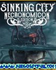 The Sinking City Necronomicon Edition | Español | Mega | Torrent | Iso | Elamigos