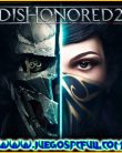 Dishonored 2 | Español | Mega | Torrent | Iso | Elamigos