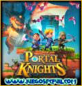 Portal Knights v1.7.2 | Español | Mega | Torrent | Iso | Elamigos