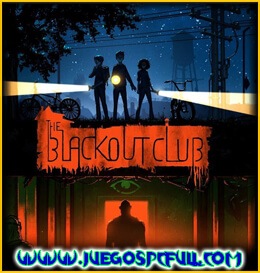 Descargar The Blackout Club | Español | Mega | Torrent | Iso | Elamigos