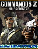 Commandos 2 HD Remaster v1.09 | Español | Mega | Torrent | Iso | ElAmigos