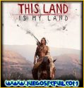 This Land is my Land v0.0.4.16559 | Español | Mega | Torrent