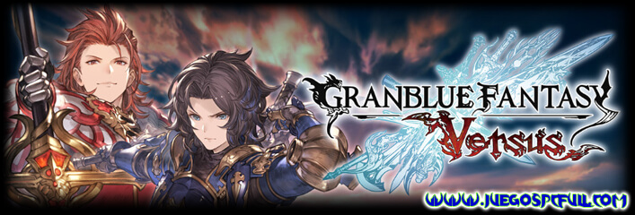 Descargar Granblue Fantasy Versus | Español | Mega | Torrent | Iso | ElAmigos