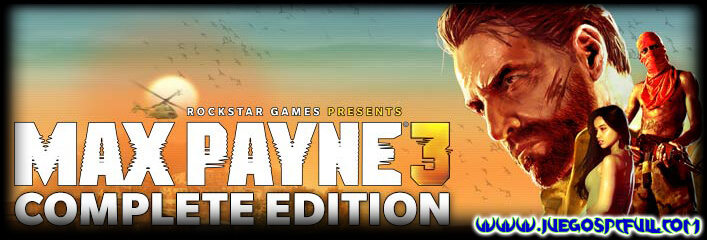 Descargar Max Payne 3 Complete Edition | Español | Mega | Torrent | Iso | ElAmigos