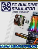 PC Building Simulator V1.15.0 | Español | Mega | Torrent | Iso | ElAmigos