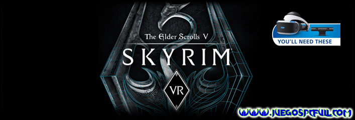Descargar The Elder Scrolls V Skyrim VR | Español | Mega | Torrent | Iso