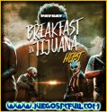 PAYDAY 2 Ultimate Edition Breakfast in Tijuana Heist | Español | Mega | Torrent