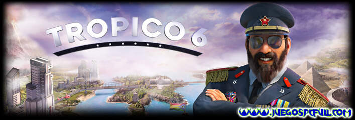 Descargar Tropico 6 | Español | Mega | Torrent | Iso