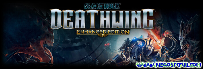 Descargar Space Hulk Deathwing Enhanced Edition | Español | Mega | Torrent | ElAmigos