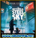 Beyond a Steel Sky v1.4.28330 | Español Mega Torrent ElAmigos