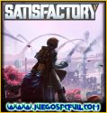 Satisfactory + Online | Español | Mega | Google Drive