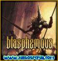 Blasphemous | Español | Mega | Torrent | ElAmigos