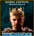 Crusader Kings III Royal Edition | Español | Mega | Torrent | ElAmigos