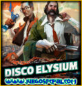 Disco Elysium | Español Mega Torrent ElAmigos