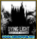 Dying Light Platinum Edition v1.43.0 | Español Mega Torrent ElAmigos