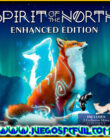 Spirit of the North Enhanced Edition | Español Mega Torrent ElAmigos