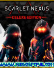 Scarlet Nexus Deluxe Edition | Español Mega Torrent ElAmigos