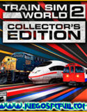 Train Sim World 2 Collectors Edition | Español Mega Torrent ElAmigos