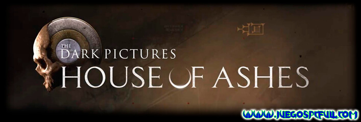 Descargar The Dark Pictures Anthology House of Ashes | Español Mega Torrent ElAmigos