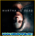 Martha is Dead V1.0316 | Español Mega Torrent ElAmigos