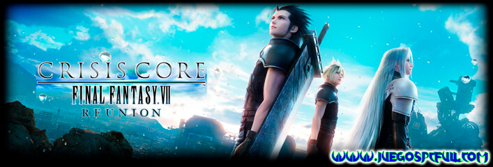 Descargar Crisis Core Final Fantasy VII Reunion | Español Mega Torrent ElAmigos