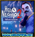 Hello Neighbor 2 Deluxe Edition | Español Mega Mediafire Torrent ElAmigos