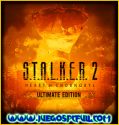 STALKER 2 Heart of Chornobyl Ultimate Edition | Español ElAmigos